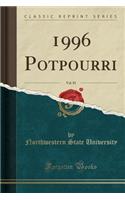1996 Potpourri, Vol. 85 (Classic Reprint)