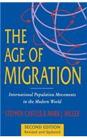 The Age of Migration: International Population Movements in the Modern World