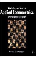 An Introduction to Applied Econometrics: A Time Series Approach