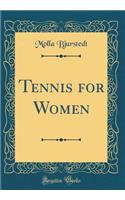 Tennis for Women (Classic Reprint)