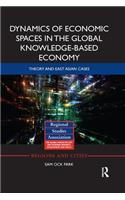Dynamics of Economic Spaces in the Global Knowledge-based Economy: Theory and East Asian Cases