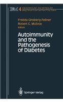 Autoimmunity and the Pathogenesis of Diabetes