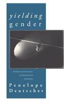 Yielding Gender