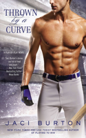 Thrown By a Curve: (5 A Play-by-Play Novel)