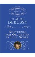 Nocturnes for Orchestra in Full Score