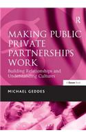 Making Public Private Partnerships Work