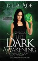 The Dark Awakening