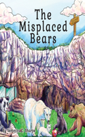Misplaced Bears