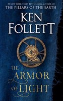 The Armor of Light: A Novel (Premium Paperback with French Flaps)