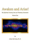 Awaken and Arise !