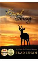 Sound Of The String: An African Bush Country Adventure