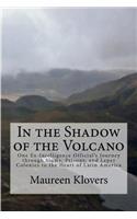 In the Shadow of the Volcano