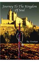 Journey to the Kingdom of Soul