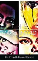 Game Untold