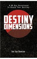 Destiny Dimensions