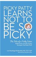 Picky Patty Learns Not to Be So Picky