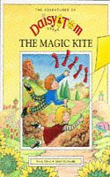 Daisy and Tom and the Magic Kite (Adventures of Daisy & Tom)