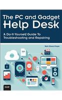 The PC and Gadget Help Desk: A Do-It-Yourself Guide to Troubleshooting and Repairing