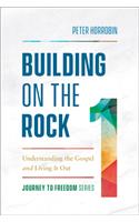 Building on the Rock
