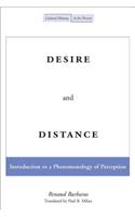 Desire and Distance
