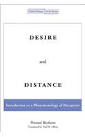 Desire and Distance