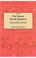 Key to the Ancient Parish Registers of England and Wales