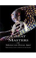 Great Masters of Mexican Folk Art