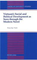 Vietnam's Social and Political Development as Seen Through the Modern Novel