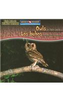 Owls Are Night Animals / Los Búhos Son Animales Nocturnos: (Night Animals / Animales Nocturnos)