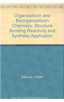 Organosilicon and Bioorganosilicon Chemistry
