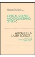 Advances in Laser Science I 1985