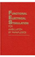 Functional Electrical Stimulation for Ambulation by Paraplegics