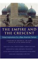 The Empire and the Crescent: Global Implications for a New American Century