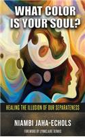 What Color Is Your Soul?
