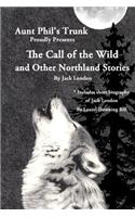 Aunt Phil's Trunk Proudly Presents The Call of the Wild
