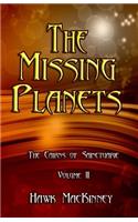 The Missing Planets