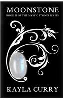 Moonstone (Mystic Stones Series #2)