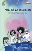 Prahlad and Nida Learn About Holi
