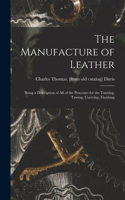 Manufacture of Leather