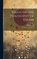 Essays on the Philosophy of Theism