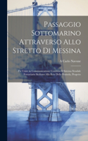 Passaggio Sottomarino Attraverso Allo Stretto Di Messina