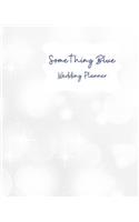 Something Blue Wedding Planner: Complete wedding plan guide to help you organize your big day. Mr & Mrs to be. Grey blue and white design