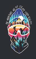 The Mountains are my Escape from Reality