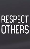 Respect Others