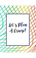 Let's Plan a Cruise!