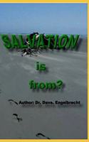 Salvation is from?