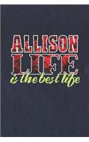 Allison Life Is The Best Life