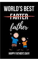 World's Best Father: Lovely & Unique Fathers Day Birthday Gifts Notebook / Journal (Lined, 6 x 9)
