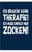 Therapie? Lieber Zocken
