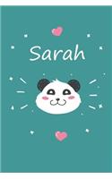 Sarah: A cute personalized panda notebook/ diary for girls and women, with 100 lined pages in 6x9 inch format. Personal Diary Personalized Journal Customiz